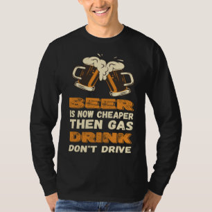 Camiseta Cerveza más barata y luego gas divertida política 