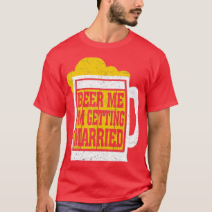 Camiseta Cerveza me estoy casando con hombres divertidos Gr
