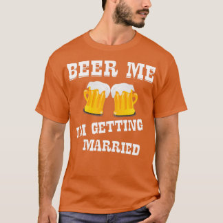 Camiseta Cerveza Me Ix27m casándome 10