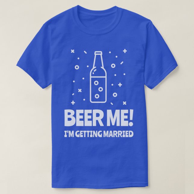 Camiseta Cerveza Me Ix27m casándome Despedida de soltero 6 (Diseño del anverso)