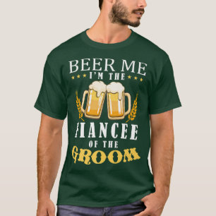 Camiseta Cerveza Me Prometida Del Novio Equipo De Bebida Bo