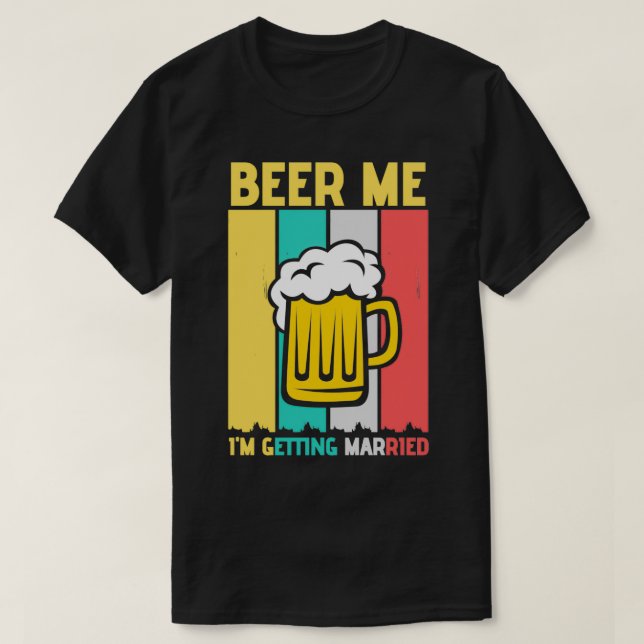 Camiseta Cerveza Me Voy a Casar (Diseño del anverso)
