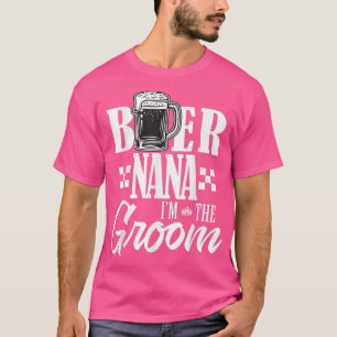 Camiseta Cerveza Nana Soy El Novio Bebo Cervezas Boda Famil
