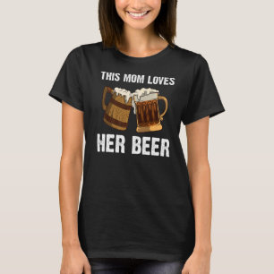 Camiseta Cerveza Para Mamá Que Bebe Bebida Alcohólica