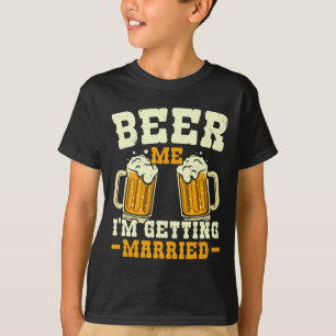 Camiseta Cerveza para mí, me estoy casando, fiesta de solte