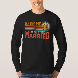 Camiseta Cerveza para mí, me estoy casando Novia Novio Desp