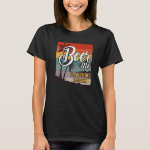 Camiseta Cerveza para mí, me estoy casando Novio Novia Desp