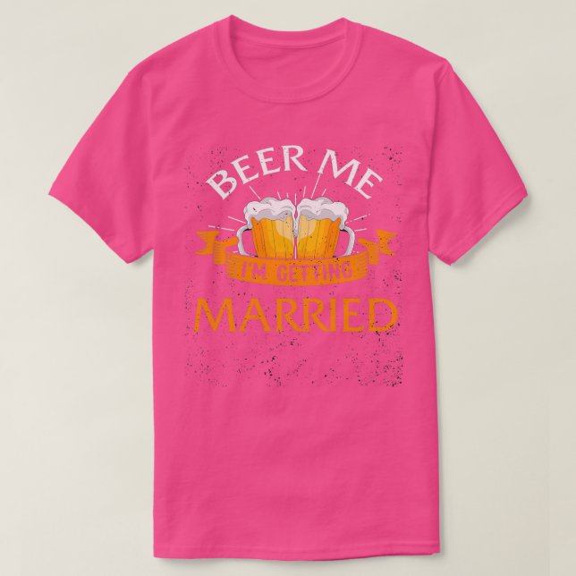 Camiseta Cerveza para mí me voy a casar hombres divertido n (Diseño del anverso)