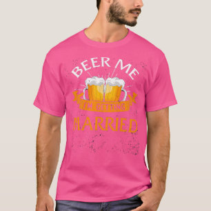 Camiseta Cerveza para mí Me voy a casar Hombres Funny Groom