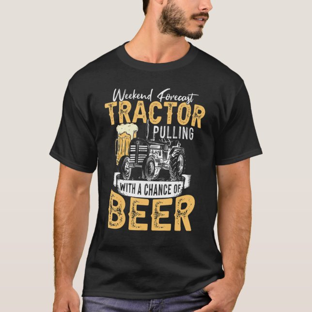 Camiseta Cerveza Tractor Pulling Weekend Forecast (Anverso)