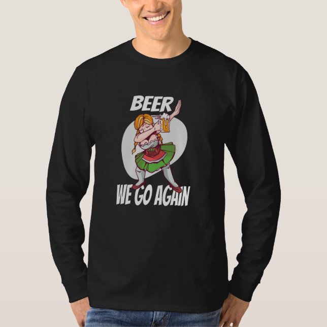 Camiseta Cerveza Volvemos a Booze Munich Dirndl Volksfest (Anverso)