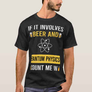 Camiseta Cerveza y Física Cuántica