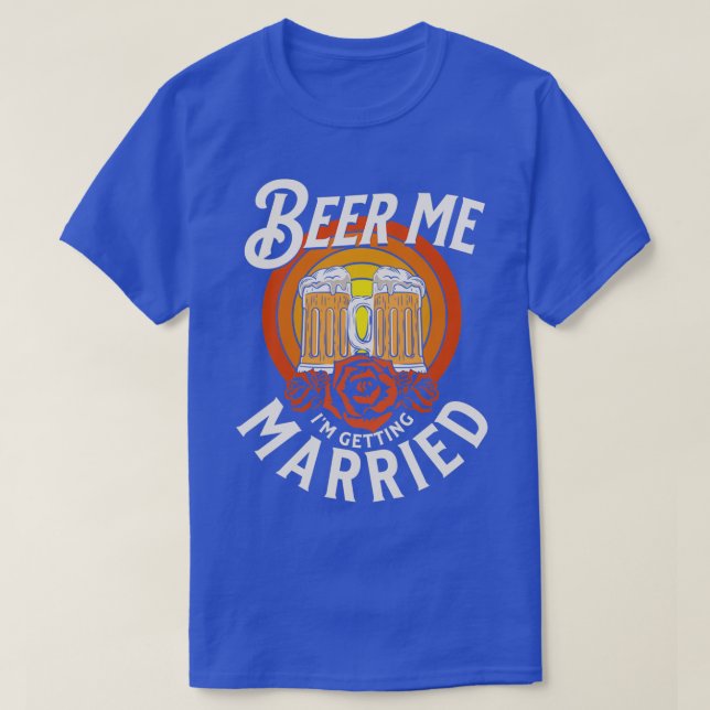 Camiseta Cerveza Yo Ix27m Convirtiéndose En Matrimonio De N (Diseño del anverso)
