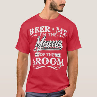 Camiseta Cerveza Yo Soy La Mamá De La Madera De Beerros De 