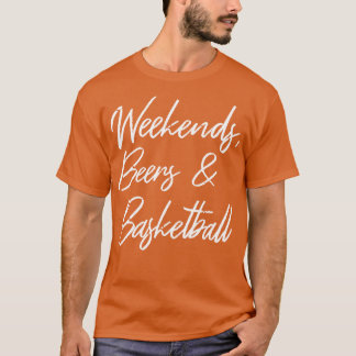 Camiseta Cervezas de fin de semana y baloncesto III