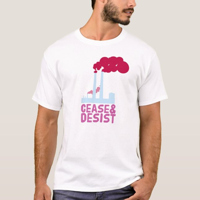Camiseta Cese y renuncie contaminación (Anverso)