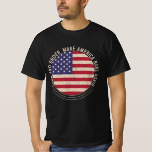Camiseta Césped y orden. Hacer que Estados Unidos vuelva a 