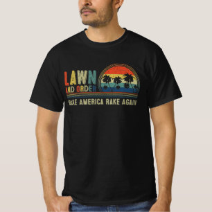 Camiseta Césped y orden. Hacer que Estados Unidos vuelva a 