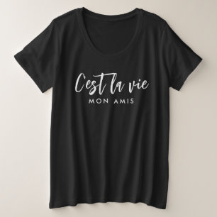 Camiseta C'est la vie black plus size para mujeres