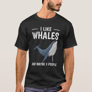 Camiseta Cetacean Cita Me Gustan Las Ballenas Y Quizá 3 Per