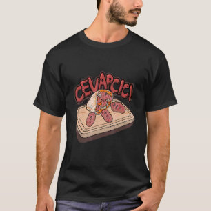 Camiseta Cevapcici Cevapi Food cevapcici Grill