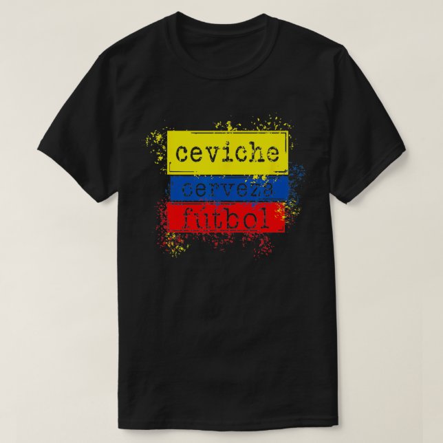 Camiseta Ceviche Futbol Funny Bandera Ecuatoriana (Diseño del anverso)