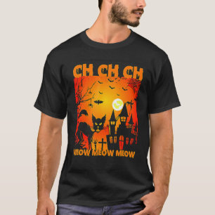 Camiseta Ch Ch Ch Meow Meow Disfraz de Viernes de Terror Ha