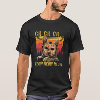 Camiseta Ch Ch Ch Meow Meow Scary Viernes Disfrazarse Hallo