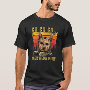 Camiseta Ch Ch Ch Meow Meow Scary Viernes Disfrazarse Hallo