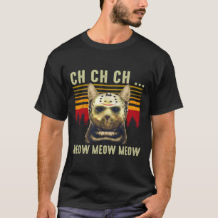 Camiseta Ch Ch Ch Meow Meow Scary Viernes Disfrazarse Hallo