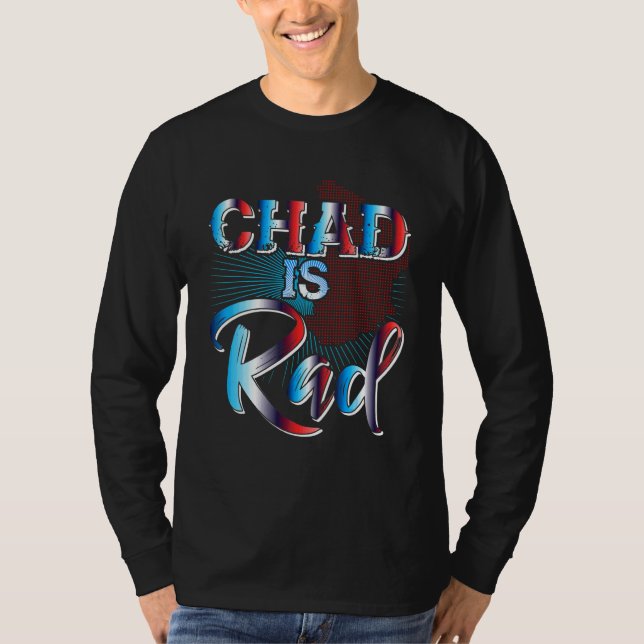 Camiseta Chad Es Rad Chad Ropa De Ropa (Anverso)