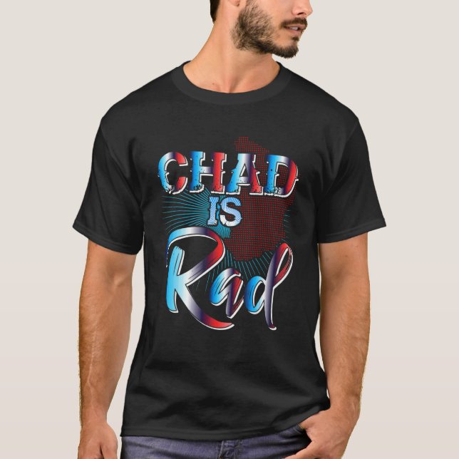 Camiseta Chad Es Rad Chad Ropa De Ropa (Anverso)