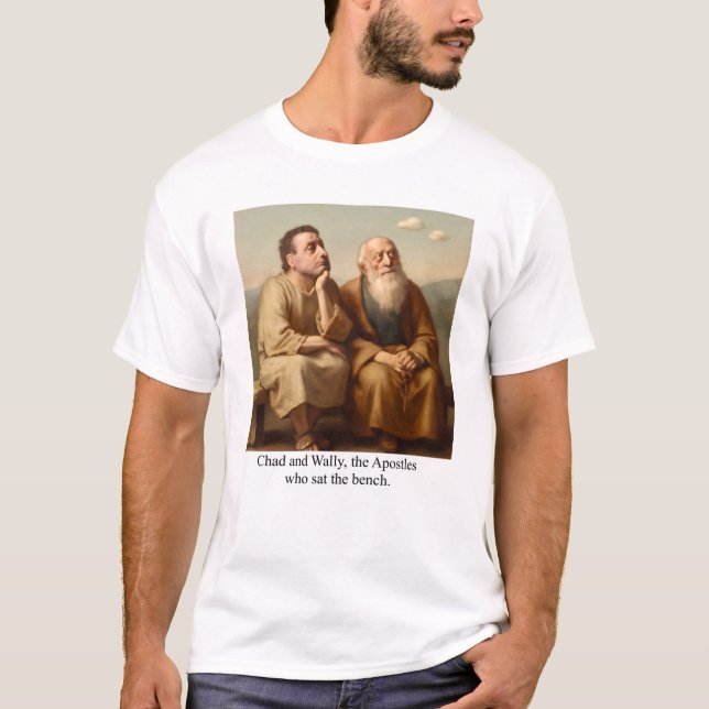 Camiseta Chad y Wally, los apóstoles que se sentaron. (Anverso)