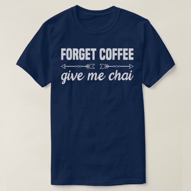 Camiseta Chai Tea Latte (Diseño del anverso)