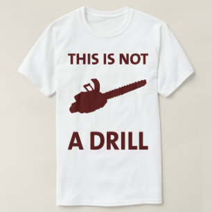 Camiseta Chainsaw, Esto No Es Un Tee Divertido.