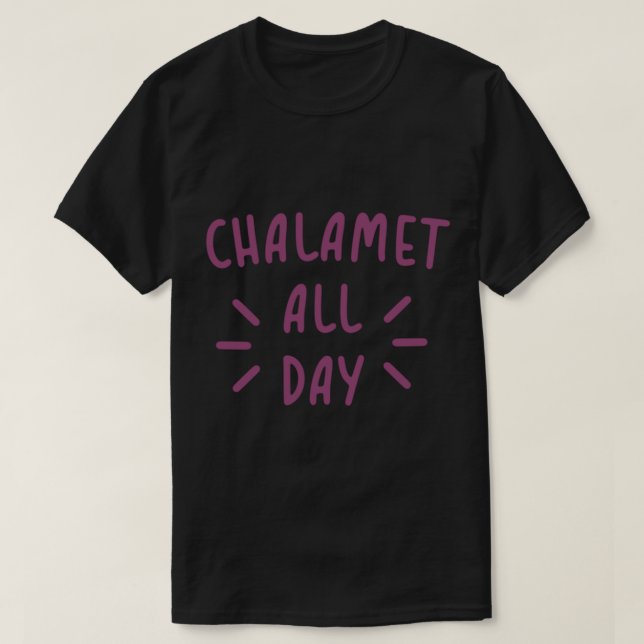 Camiseta Chalamet todo el día opuestos solares (Diseño del anverso)