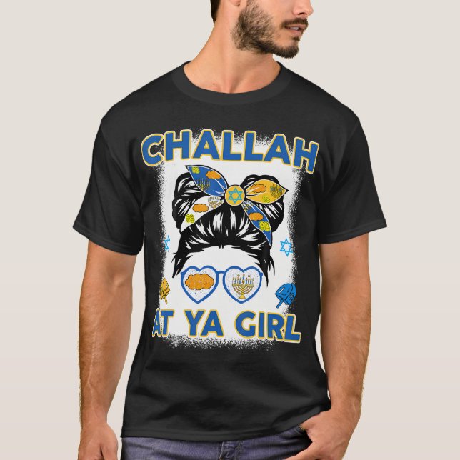 Camiseta Challah At Ya Girl Funny Chanukah Jewish Gift Hanu (Anverso)