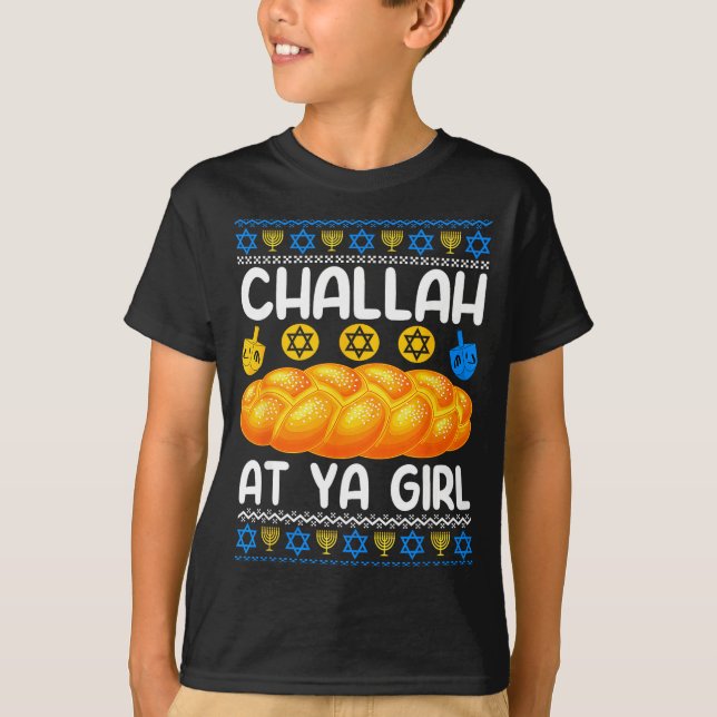 Camiseta Challah At Ya Girl Jewish Hanukkah Fun  (Anverso)