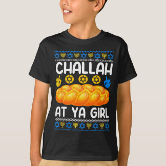Camiseta Challah At Ya Girl Judío Hanukkah Diversión