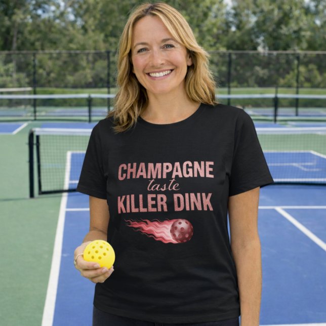 Camiseta Champagne Taste Killer Dink - Rose Gold Pickleball (Subido por el creador)