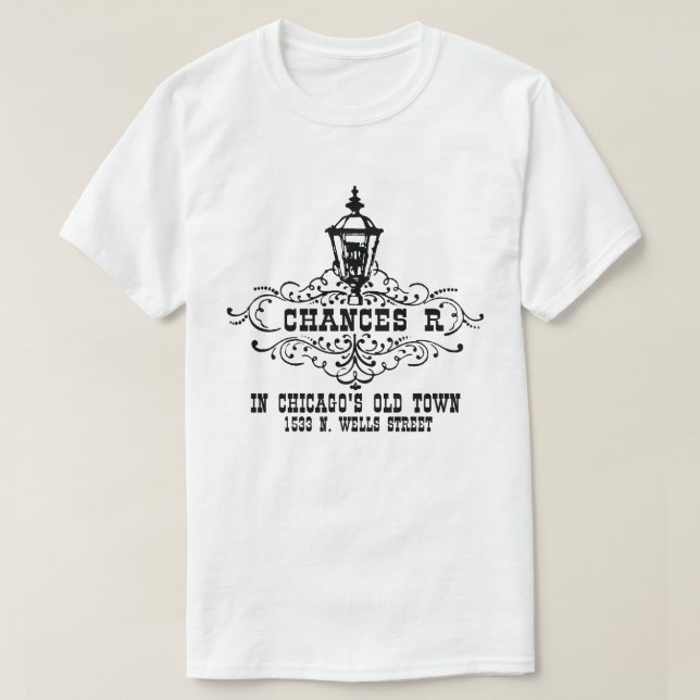 Camiseta Chances R Restaurant, Chicago y Chicagoland (Diseño del anverso)