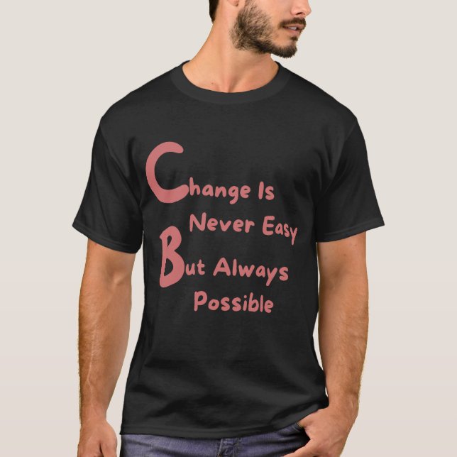 Camiseta "Change Is Possible T-Shirt – Motivational Slogan  (Anverso)
