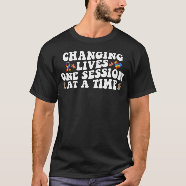 Camiseta Changing Lives One Session At A Time ABA SPED Ther (Anverso)