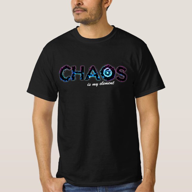 Camiseta Chaos - Ist mein Element Design für Chaoten (Anverso)