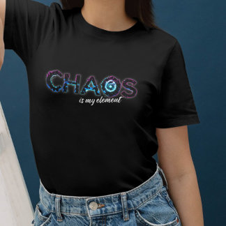 Camiseta Chaos - Ist mein Element Design für Chaoten