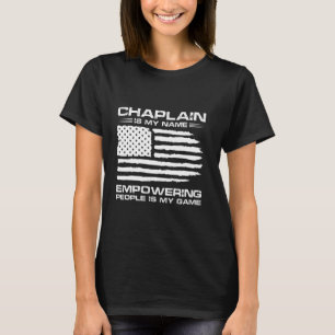 Camiseta Chaplain es mi nombre Empoderar a la gente es mi j