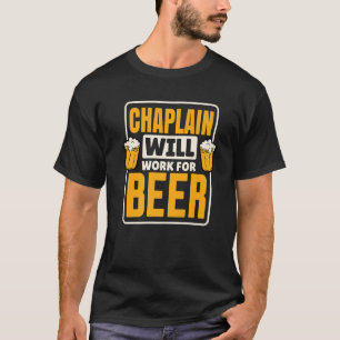 Camiseta Chaplain Trabajará Para La Cerveza, Graciosa Beer 