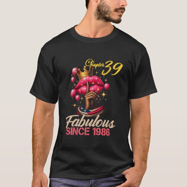 Camiseta Chapter 39 Fabulous Since 1986 Birthday Girl 39 Ye (Anverso)