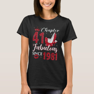 Camiseta Chapter 41 Fabulous Since 1981 41st Birthday  For 