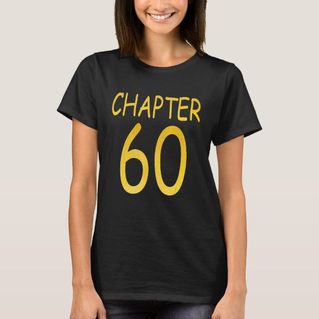 Camiseta Chapter 60 Squad 60 Years Crew Fiesta 60th Birthda (Anverso)